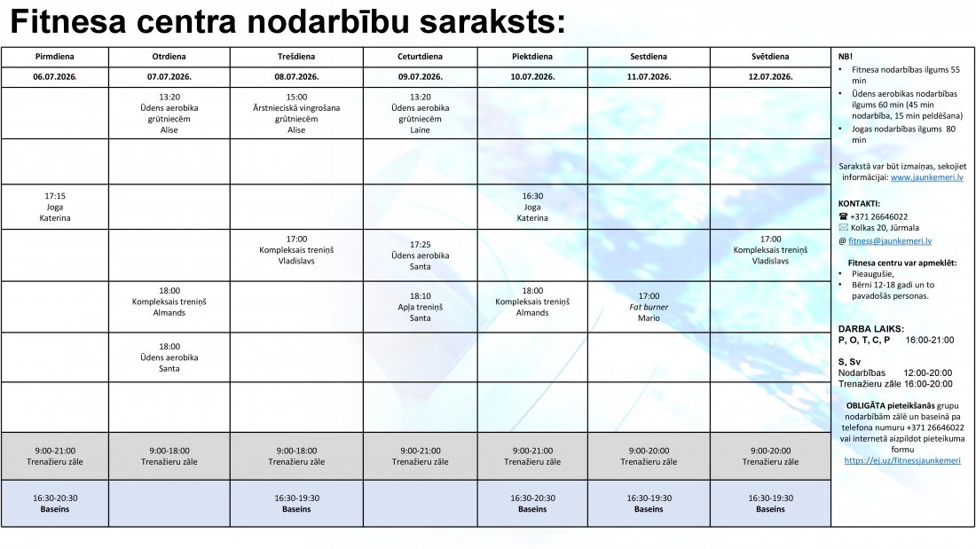 Nodarbību saraksts no 6.07.2026. līdz 12.07.2026