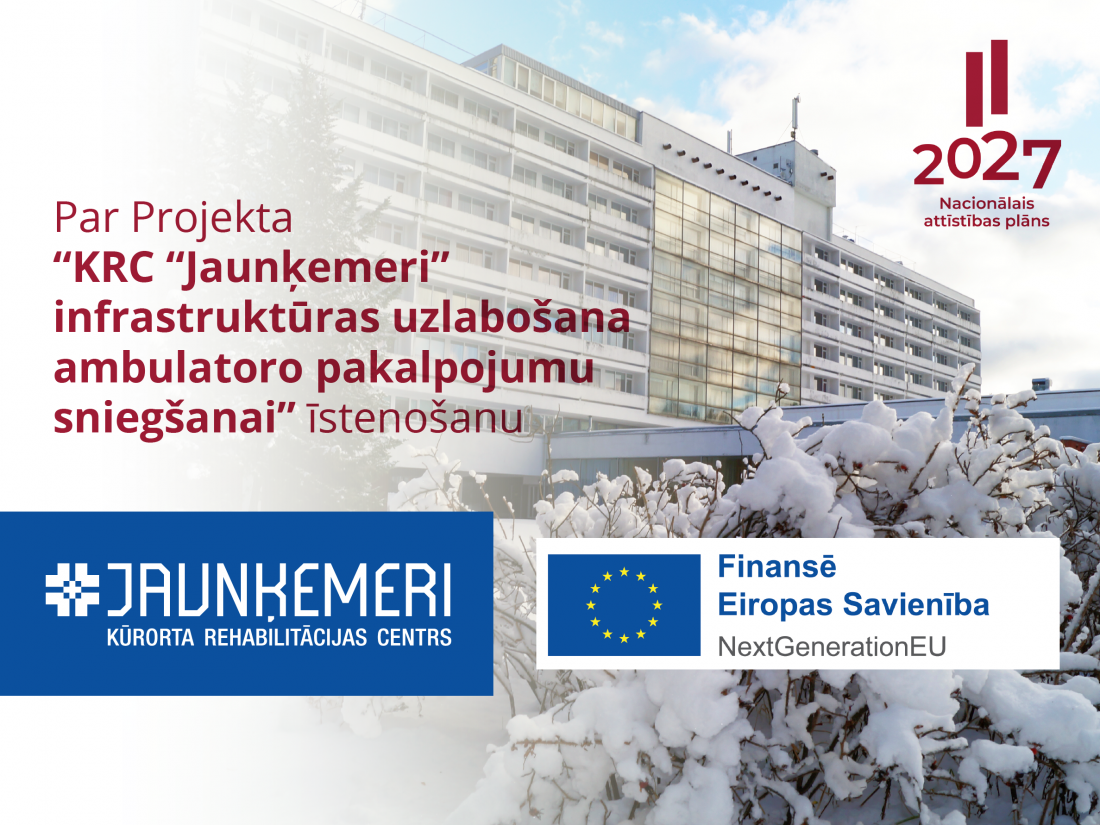 Par projekta "KRC Jaunķemeri" infrastruktūras uzlabošana ambulatoro pakalpojumu" īstenošanu