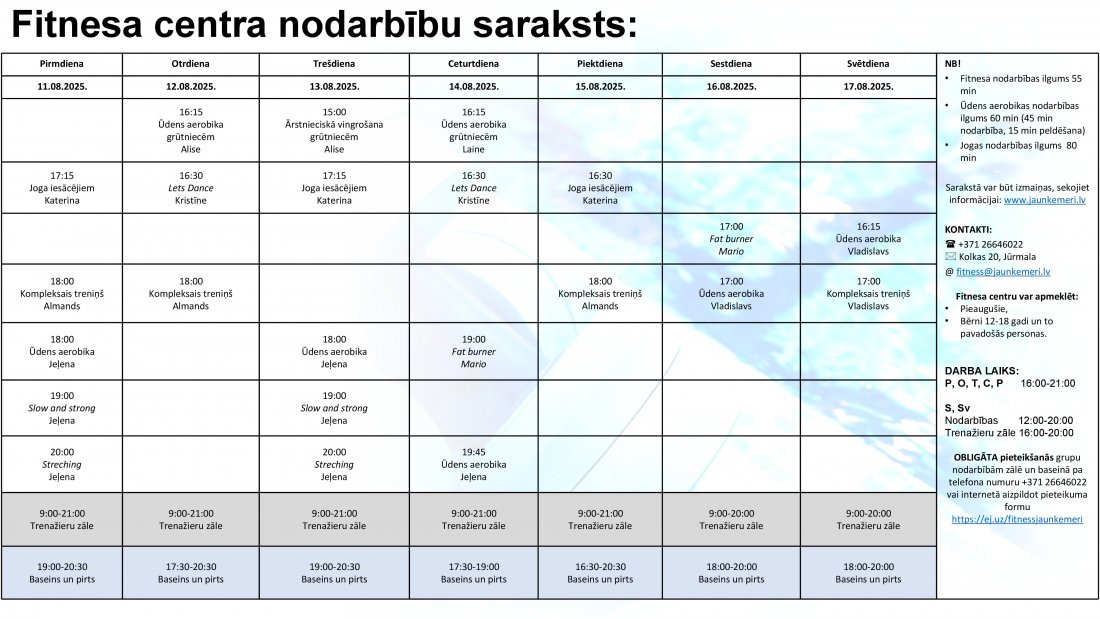Nodarbību grafiks no 11.līdz 17.augustam